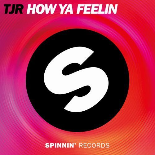 How Ya Feelin How Ya Feelin