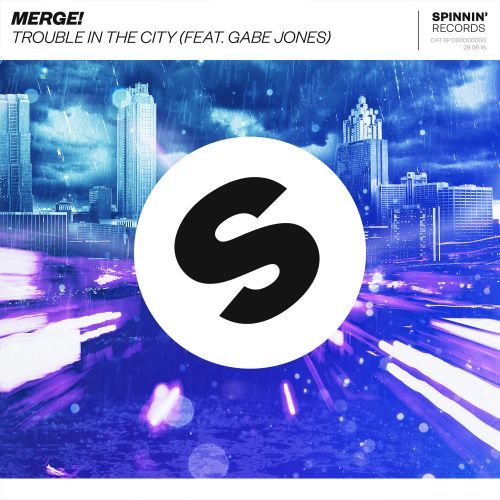 Trouble In The City (feat. Gabe Jones) Trouble In The City (feat. Gabe Jones)